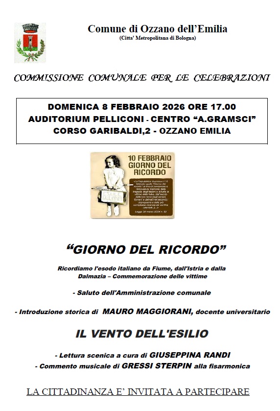 8/2/26: Ozzano ricorda le vittime delle foibe e l'esidi istriano dalmata 