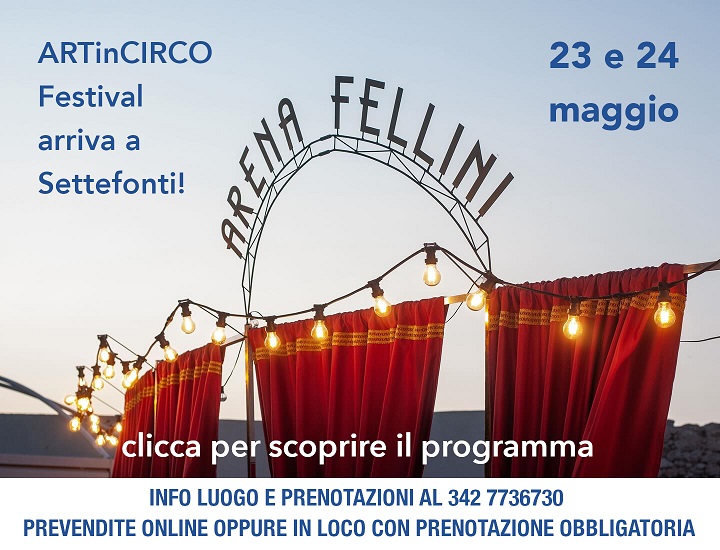 Artincirco a Settefonti - Arena Fellini: Ultime due date (23 e 24 maggio)