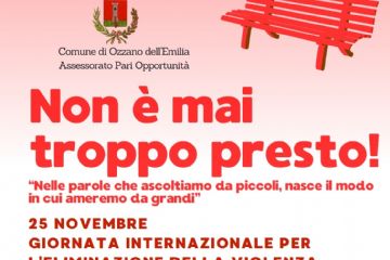 25 novembre Giornata internazionale per l'eliminazione della violenza  sulle donne - Non è mai  troppo presto! Nelle parole che ascoltiamo da piccoli, nasce il modo in cui ameremo da grandi