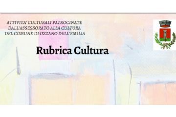 Rubrica Cultura - Maggio 2026: in allegato il calendario degli eventi