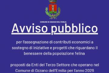 Avviso pubblico per l'assegnazione di contributi economici a sostegno di iniziative e progetti che riguardano il benessere della popolazione felina proposti da Enti del Terzo Settore che operano nel Comune di Ozzano dell’Emilia per l'anno 2026