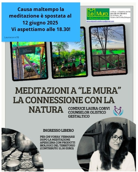 Meditazioni a Le Mura con Laura Corvi, counselor olistico gestaltico:- rinviato al 12 giugno
