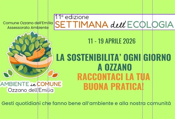 La sostenibilità ogni giorno ad Ozzano: Raccontaci in un video la tua buona pratica!